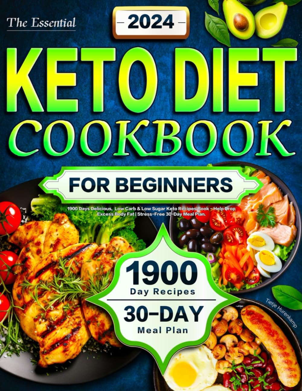 The Essential Keto Diet Cookbook for Beginners 2024