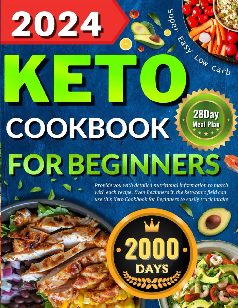 2024 Super Easy Low Carb Keto Cookbook for Beginners