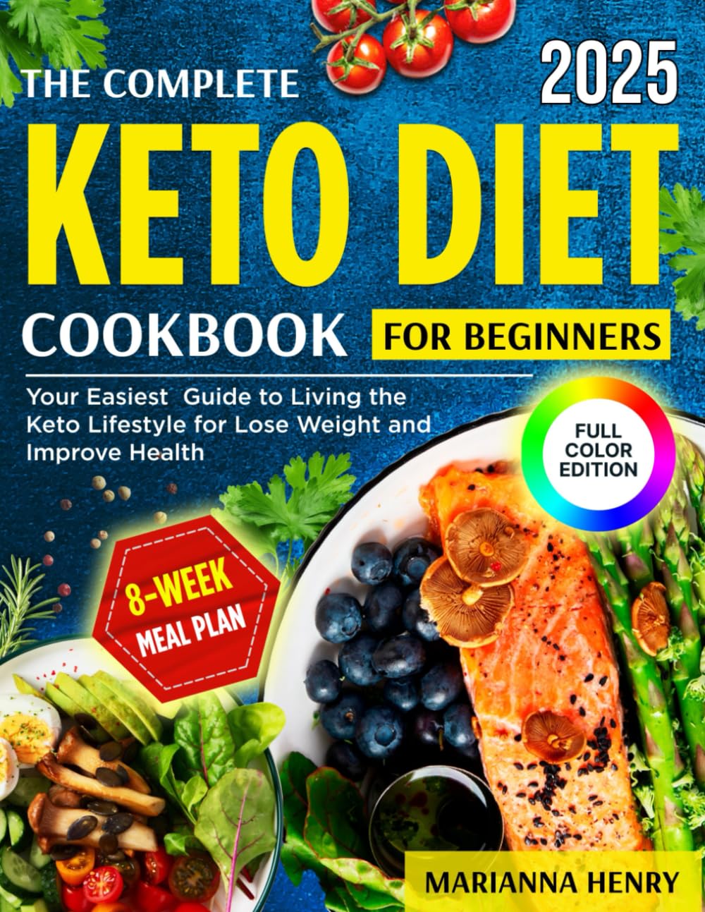 The Complete Keto Diet Cookbook